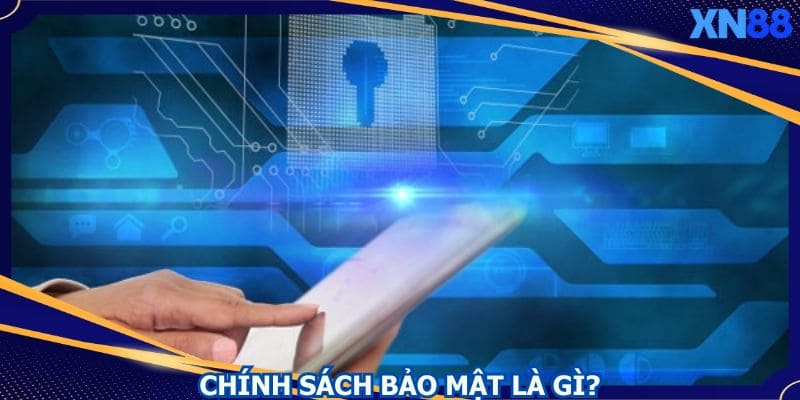 Giới thiệu một vài điểm về chính sách bảo mật nhà cái Giới thiệu một vài điểm về chính sách bảo mật nhà cái
