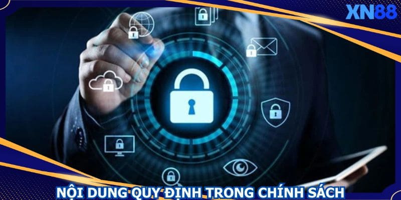 Một số quy định quan trọng nằm trong chính sách bảo mật Một số quy định quan trọng nằm trong chính sách bảo mật