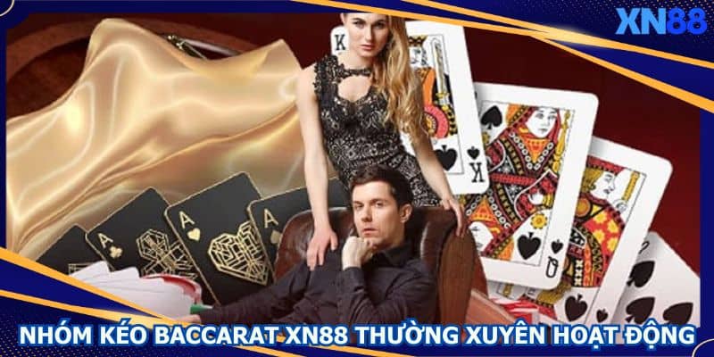 Nhóm kéo baccarat XN88 thường xuyên hoạt động Nhóm kéo baccarat XN88 thường xuyên hoạt động